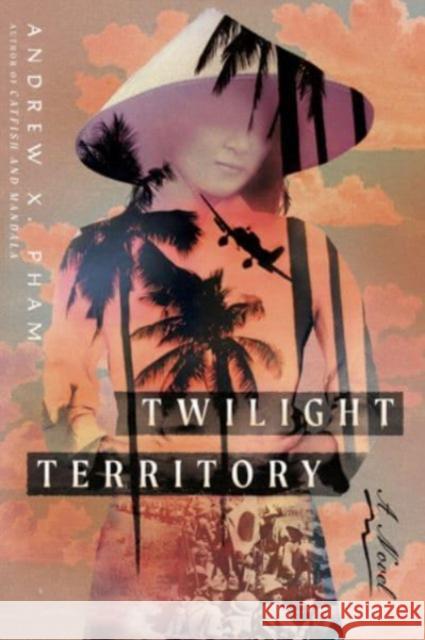 Twilight Territory: A Novel Andrew X. Pham 9781324064848 WW Norton & Co - książka