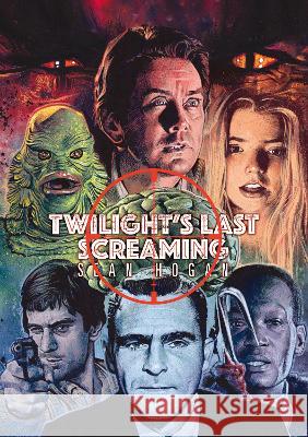 Twilight\'s Last Screaming Sean Hogan 9781913038830 Black Shuck Books - książka