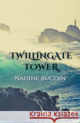 Twillingate Tower Morten Rand, Nadine Aucoin 9798865149743 Independently Published - książka