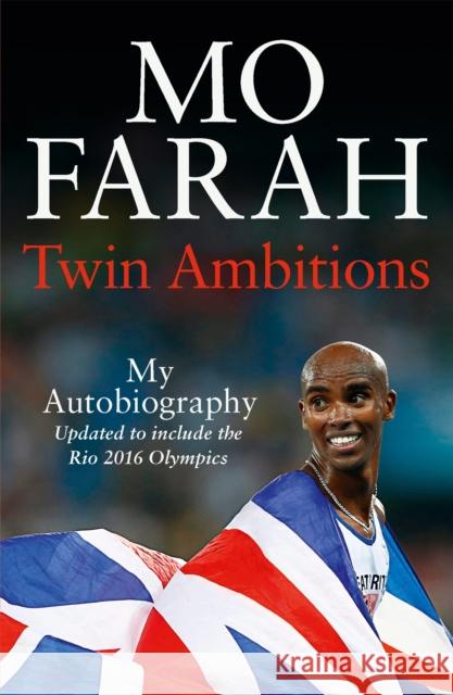 Twin Ambitions - My Autobiography: The story of Team GB's double Olympic champion Mo Farah 9781444779585 Hodder & Stoughton - książka
