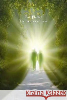 Twin Flames - The Journey of Love Jayden Winters 9781291804126 Lulu.com - książka