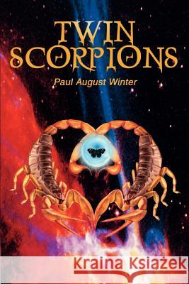 Twin Scorpions Paul August Winter 9780595349814 iUniverse - książka
