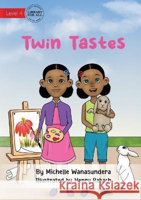 Twin Tastes - UPDATED Michelle Wanasundera Henry Rabach  9781922991386 Library for All - książka