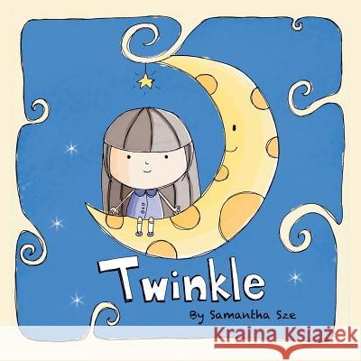 Twinkle Samantha Sze 9781483634258 Xlibris - książka