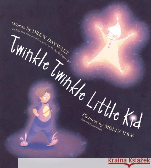 Twinkle Twinkle Little Kid Drew Daywalt Molly Idle 9780399171321 Philomel Books - książka