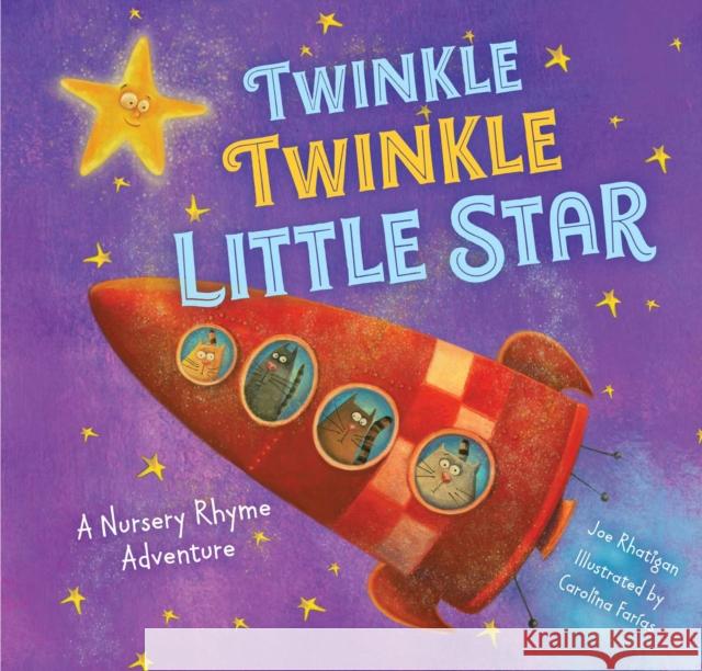 Twinkle, Twinkle Little Star (Extended Nursery Rhymes) Joe Rhatigan, Carolina Farias 9781953344168 Little Genius Books - książka