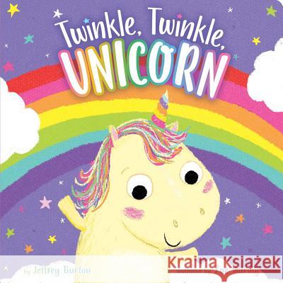 Twinkle, Twinkle, Unicorn Jeffrey Burton Zoe Waring 9781534439733 Little Simon - książka