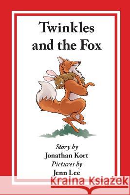 Twinkles and the Fox Jonathan Kort Jenn Lee 9781505608724 Createspace - książka