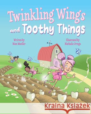 Twinkling Wings and Toothy Things Nate Moeller 9781966786238 Blue Balloon Books - książka