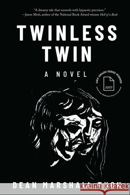 Twinless Twin Dean Marshall Tuck 9781496244215 University of Nebraska Press - książka