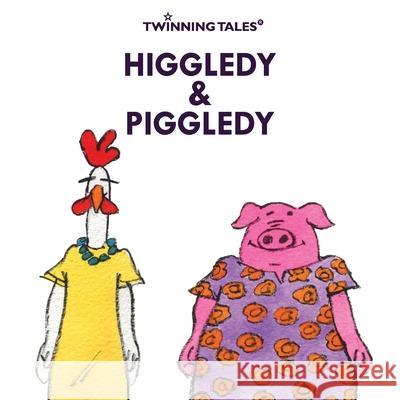 Twinning Tales: Higgledy & Piggledy: 2 Shaggydoggs Publishing, Gavin Thomson, Ross 9781986733090 CreateSpace - książka