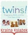 Twins! : Pregnancy, Birth and the First Year of Life Connie Agnew Jill Alison Ganon Alan H. Klein 9780060742195 HarperCollins Publishers