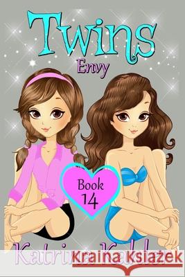 Twins: Book 14: Envy Katrina Kahler 9781727234749 Createspace Independent Publishing Platform - książka