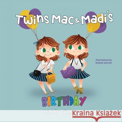 Twins Mac & Madi's Birthday Marie Marie Linda Herron 9781737221425 R. R. Bowker - książka