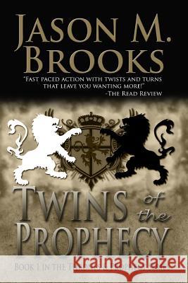 Twins of the Prophecy Jason M. Brooks 9780692201114 Cross Point Publishing - książka