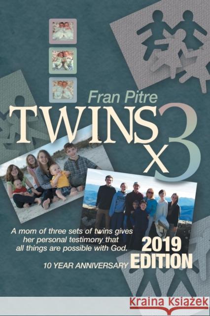 Twins X 3 Fran Pitre 9781984571274 Xlibris Us - książka