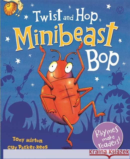 Twist and Hop, Minibeast Bop! Tony Mitton 9781408336878 Hachette Children's Group - książka