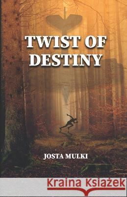 Twist of Destiny Josta Mulki   9798360399834 Independently Published - książka