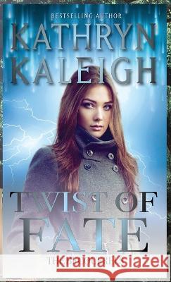 Twist of Fate Kathryn Kaleigh   9781647913663 Kst Publishing Inc. - książka