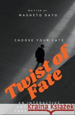 Twist of Fate Magneto Dayo   9798215072400 Magneto Dayo - książka