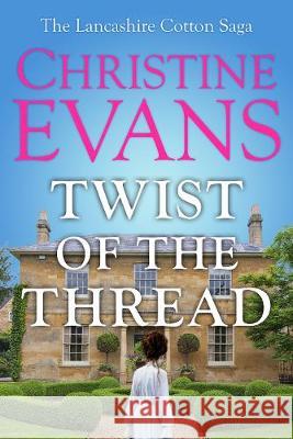 Twist of the Thread Christine Evans 9781913028879 Sapere Books - książka