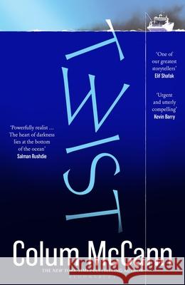 Twist: The instant Irish Times top 5 bestseller Colum McCann 9781526656957 Bloomsbury Publishing (UK) - książka