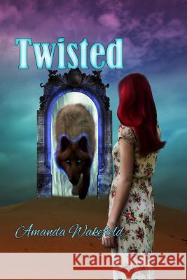 Twisted Amanda Wakefield 9781500290191 Createspace - książka