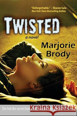 Twisted Marjorie Brody (Brody Communications Ltd.) 9781611942569 Bell Bridge Books - książka