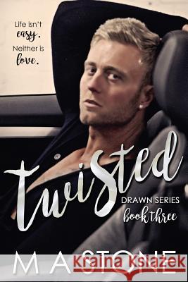 Twisted: A Drawn Series Novel Book 3 M. a. Stone Amy Podejko 9781541255661 Createspace Independent Publishing Platform - książka