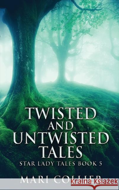 Twisted And Untwisted Tales Mari Collier 9784824144911 Next Chapter - książka