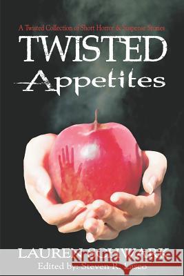 Twisted Appetites Lauren Dave Schwark Steven R. Lasco Image 2. Graphics 9781484082928 Createspace - książka