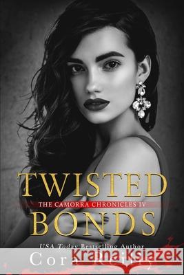 Twisted Bonds Cora Reilly 9781688776623 Independently Published - książka
