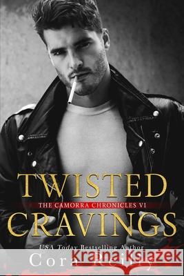 Twisted Cravings Reilly Cora Reilly 9798721738746 Independently published - książka