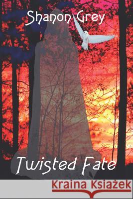 Twisted Fate Shanon Grey 9781794498433 Independently Published - książka