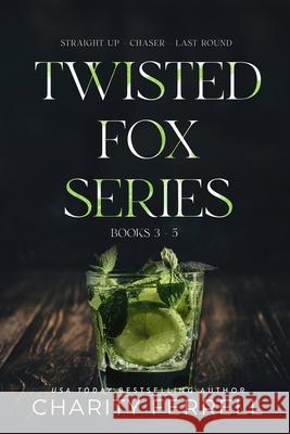 Twisted Fox Series Books 3-5 Charity Ferrell 9781952496332 Charity Ferrell LLC - książka