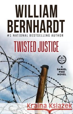 Twisted Justice William Bernhardt 9781948263603 Babylon Books - książka