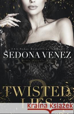 Twisted Lies 2 Sedona Venez 9781950364190 One Wish Publishing LLC - książka