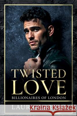 Twisted Love Laura Carter 9781806560806 Boldwood Books Ltd - książka