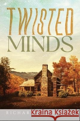 Twisted Minds Richard S Johnson   9798889450924 Brilliant Books Literary - książka
