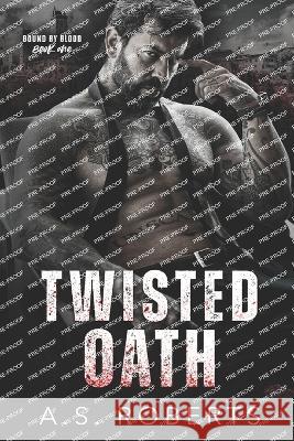 Twisted Oath Karen J Wander Aguiar A S Roberts 9798394229831 Independently Published - książka