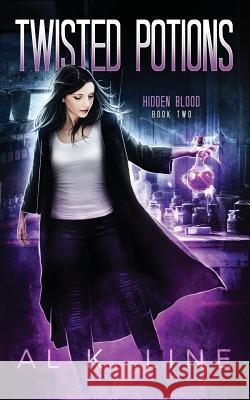 Twisted Potions Al K. Line 9781548606350 Createspace Independent Publishing Platform - książka