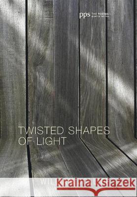 Twisted Shapes of Light William Jolliff 9781498208420 Cascade Books - książka