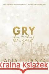 Twisted T.2 Gry Ana Huang 9788367616751 Czwarta Strona - książka