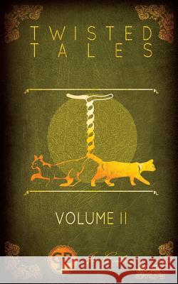 Twisted Tales Volume 2 Jim Goodwin 9781719933483 Independently Published - książka