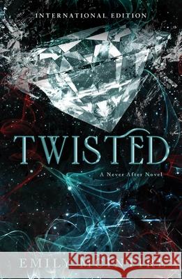 Twisted: The Fractured Fairy Tale and TikTok Sensation Emily McIntire 9781728278377 Sourcebooks, Inc - książka