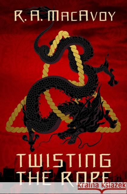 Twisting the Rope R. A. MacAvoy 9781497642317 Open Road Media Science & Fantasy - książka