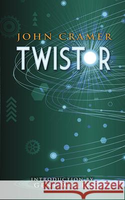 Twistor John Cramer Gene Wolfe 9780486804507 Dover Publications - książka