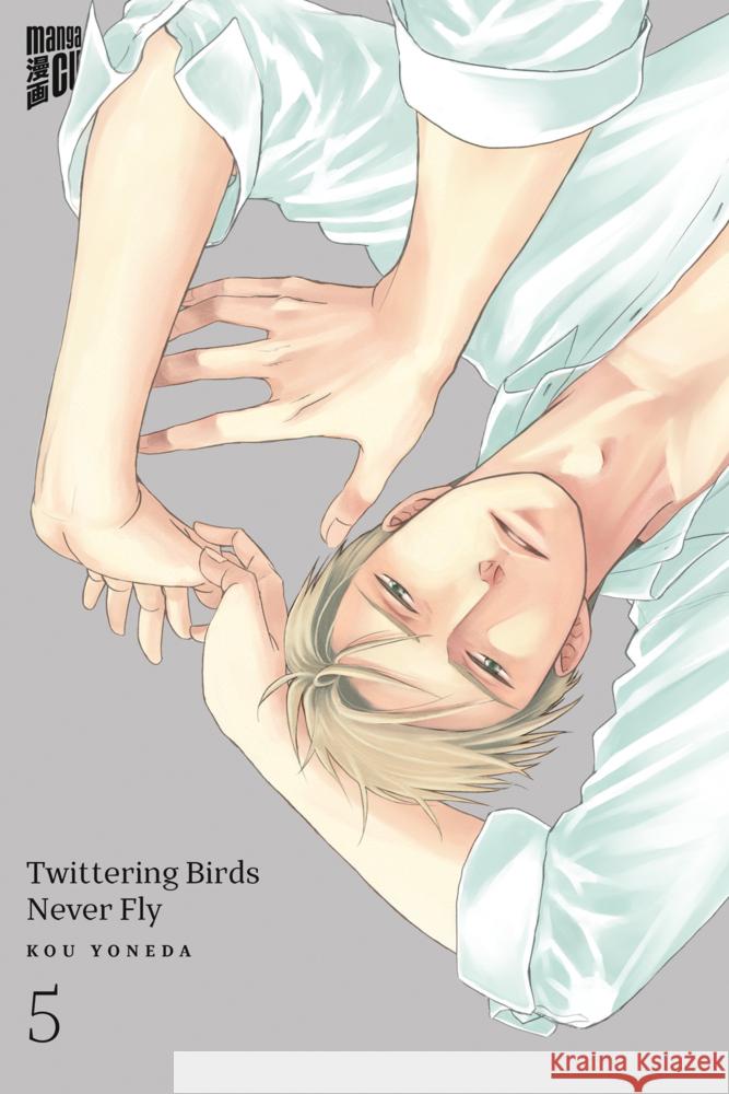 Twittering Birds Never Fly. Bd.5 Yoneda, Kou 9783964333308 Manga Cult - książka