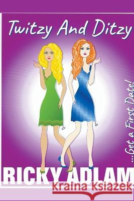 Twitzy & Ditzy Ricky Adlam   9798215689264 Ricky Adlam - książka