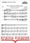 Two American Folk-songs  9780193430488 Oxford University Press